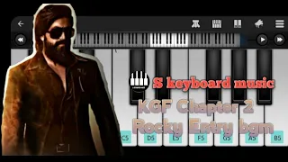 KGF 2 Rocky Entry mass bgm/ s-keyboard music / KGF chapter 2