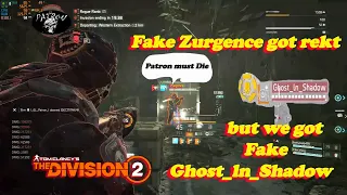 We Rekt Fake Zurgence But We Got Fake Ghost_ln_Shadow 😅😂 - The Division 2 Dark Zone Cheaters - TU.11