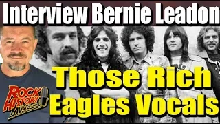Bernie Leadon Talks Those Famous Eagles Harmonies & Props To Henley & Meisner