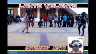 LENTO  VIOLENTO 2014  DJ NEST   DX  l f