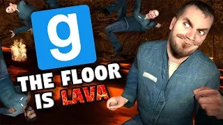 The Floor is Lava (Garry's Mod)