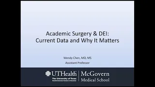 “Academic Surgery and DEI: Current and Future Directions?”