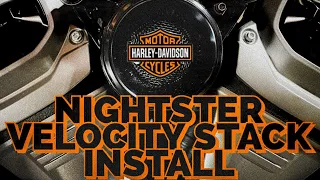 2022 Harley-Davidson NIGHTSTER 975 - Velocity Stack Install