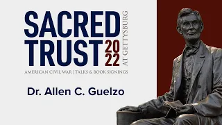 Sacred Trust Talks 2022 | Dr. Allen C. Guelzo