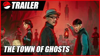 The Town Of Ghosts (2022) Trailer