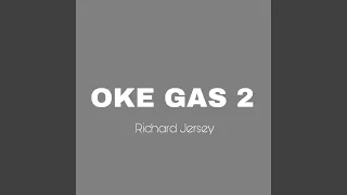 Oke Gas 2