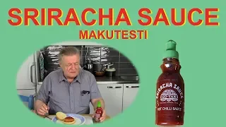 Makutestissä sriracha sauce