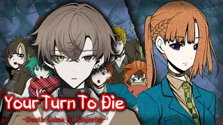 NOW, IT'S OUR TURN... 【YOUR TURN TO DIE / キミガシネ】 【NIJISANJI EN | Alban Knox】