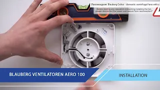 Blauberg Ventilatoren AERO 100 domestic fan: installation and electrical connection