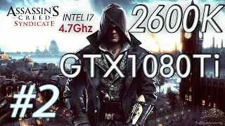 i7-2600k + 1080Ti  Assassin's Creed  Syndicate Прохождение #2