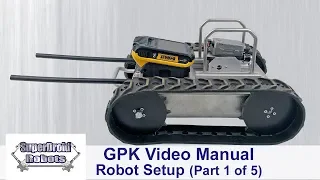 GPK-32  Robot Setup Video Manual by SuperDroid Robots (Part 1 of 5)