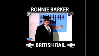 Ronnie Barker British Rail