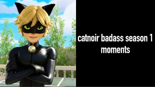 Catnoir badass moments( season 1) miraculous ladybug