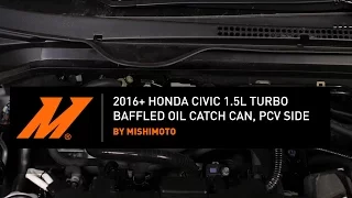 2016-21 Honda Civic 1.5 Turbo Baffled Oil Catch Can, PCV Side Installation Guide by Mishimoto