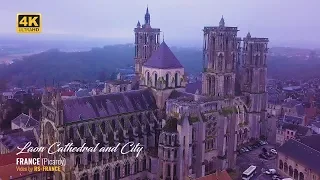 4K - Laon Cathedral and City - France (Picardy)