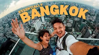 Essentially Bangkok | Mahanakhon Tower, Jodd Fairs, Wat Pho,Wat Arun, Central World, Siam Square