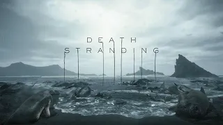 Death Stranding - Prologue