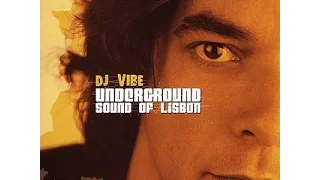 DJ Vibe – Underground Sound Of Lisbon CD2 [HD]