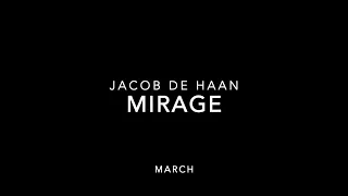 MIRAGE March - Jacob de Haan