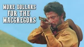 More Dollars for the MacGregors | WESTERN | Full Movie | English | Free Cowboy Film