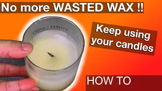 How to REUSE Candle Wax (STOP wasting wax !)