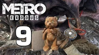 Прохождение Metro Exodus [Метро: Исход] - Глава 3: Волга #7 - Мишка для Насти [Рейнджер - Хардкор]