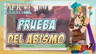 AFK Journey - PRUEBA DEL ABISMO: Terminamos con la historia y comenzamos este modo !! en Español