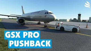 GSX Pro: So erstellt ihr ein Pushback-Profil - Quick and Dirty!