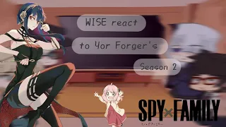 WISE react to Yor Forger's || spy x family S2 || ENG sub - PT-BR (gacha club)