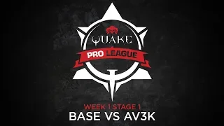 Base vs Av3k - Quake Pro League - Stage 1 Week 1