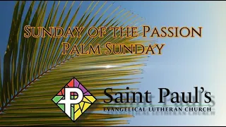 Palm Sunday Worship - April 2, 2023