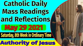 Catholic Daily Mass Readings and Reflections May 29, 2021