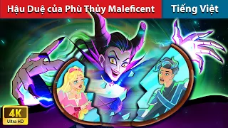 Hậu Duệ của Phù Thủy Maleficent 🐲 Truyện Cổ Tích Việt Nam | WOA - Fairy Tales Tiếng Việt