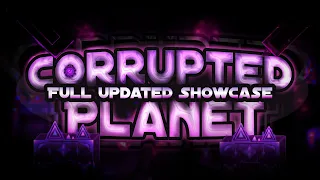 Corrupted Planet Update Showcase! - by ThatBlueFox, Lexy, Roint, and more!