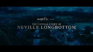 Trailer #2 | The Untold Story of Neville Longbottom