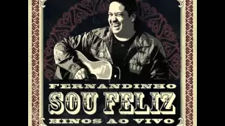 4 - Fernandinho - Grandioso És Tu - CD Sou Feliz