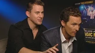 Channing Tatum rates Matthew McConaughey's stripping: Magic Mike interview