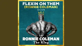 Flexin' on Them (Ronnie Coleman)