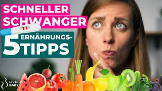 Was essen um schneller schwanger zu werden? Ernährung im Kinderwunsch