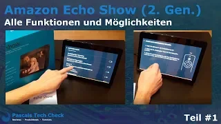 Amazon Echo Show (2. Gen.) 🔥 Funktionen und Einstellmöglichkeiten