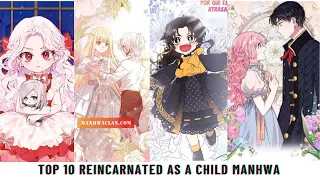 TOP 10 REINCARNATED AS A BABY MANHWA/ MANHUA ‼️/ RECOMMENDATION✨