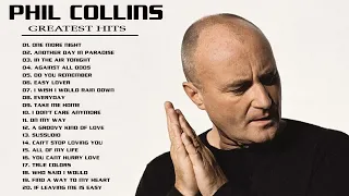 Best Songs of Phil Collins 2022 - Phil Collins Greatest Hits Full Album