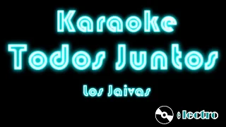 Todos Juntos - Los Jaivas (Karaoke)