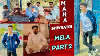 Maha Shivratri Mela 2k24 ( part 02 ) | Masti With Shabo | | Satram Dass vlog | #satramdass #viral