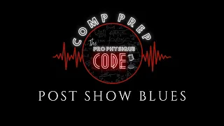 Prep Series | Post Show Blues