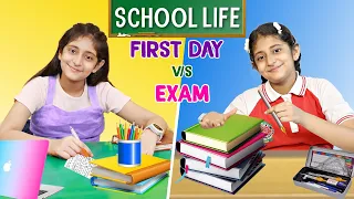 SCHOOL LIFE - First Day vs EXAM Day | MyMissAnand