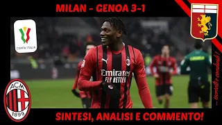 MILAN -  GENOA 3-1: SINTESI, ANALISI E COMMENTO!