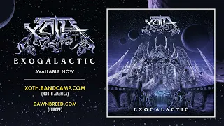 Xoth - Exogalactic (Official Full Album Premiere)