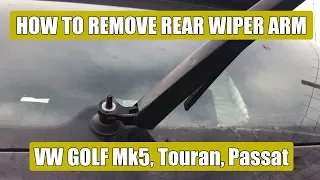 How to remove / replace rear wiper arm VW Golf Mk5, Mk5 Plus, Passat, Touran, T4 in 5 steps