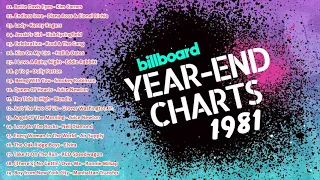 Top 100 Songs Of 1981 - Billboard Year End Charts 1981 - The Best Songs Of 1981